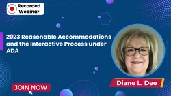 2023 Reasonable Accommodations and the Interactive Process under ADA