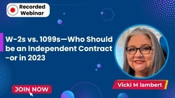 W-2s vs. 1099s—Who Should be an Independent Contractor in 2023