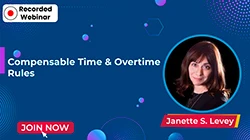 Compensable Time & Overtime Rules