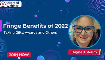 Fringe Benefits of 2022: Taxing Gifts, Awards and Others
