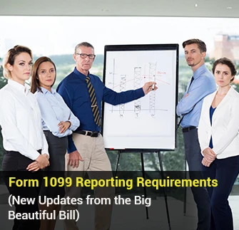 Form 1099 Reporting Requirements (New Updates from the Big Beautiful Bill)