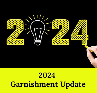 2024 Garnishment Update: Key Changes and Best Practices