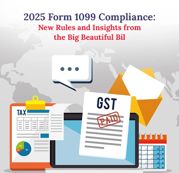 2025 Form 1099 Compliance: New Rules and Insights from the Big Beautiful Bill