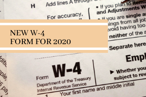 Form W-4 and  Other Payroll Updates in 2020