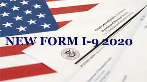 New Form I-9 For 2020: Documents and Policies That Ensure I-9 Compliance
