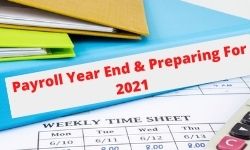 Payroll Preparation for Year End And Year Beginning 2021