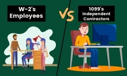 Employees and Independent Contractors: W-2's vs 1099's