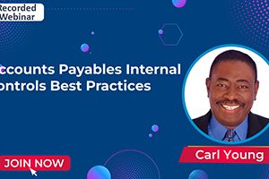 Accounts Payables Internal Controls Best Practices