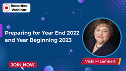 Preparing for Year End 2022 and Year Beginning 2023