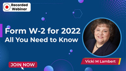 Form W-2 for 2022: All You Need to Know