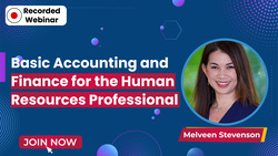 Basic Accounting and Finance for the Human Resources Professional