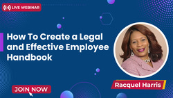 How To Create a Legal and Effective Employee Handbook