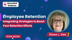 Employee Retention: Integrating Strategies to Boost Your Retention Efforts