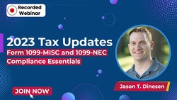 2023 Tax Updates: Form 1099-MISC and 1099-NEC Compliance Essentials