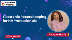 Electronic Recordkeeping for HR Professionals