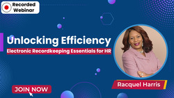 Unlocking Efficiency: Electronic Recordkeeping Essentials for HR