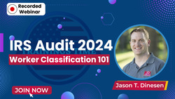 IRS Audit 2024 : Worker Classification 101