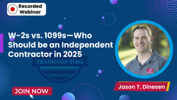 W-2s vs. 1099s—Who Should be an Independent Contractor in 2025
