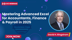 Mastering Advanced Excel for Accountants, Finance & Payroll in 2025